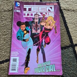 Teen Titans 6 DC Comics The New 52 March 2015 Tanya Spears Power Girl Debut